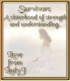 Survivors, A Sisterhood of Strength and Understanding